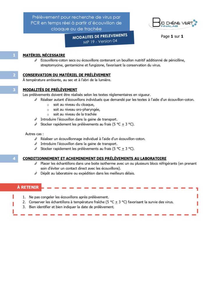 Modalité de prélèvement pour recherche de virus par PCR en temps réel à partir d'écouvillon de cloaque ou de trachée.